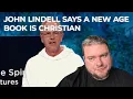 John Lindell Says a New Age Book is Christian - 18