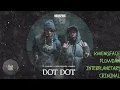 Kwengface - Dot Dot feat  Interplanetary Criminal & Flowdan