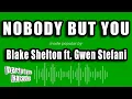 Download Lagu Blake Shelton ft. Gwen Stefani - Nobody But You (Karaoke Version)