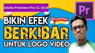 Download Cara Setting Efek Berkibar Untuk Logo di Video MP3