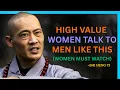Download Lagu High Value Women Talk to Men Like THIS | Powerful Advice By Shi Heng Yi
