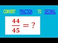 CONVERT FRACTION TO DECIMAL