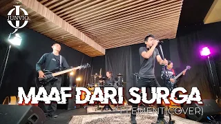 maaf dari surga element cover by junvio 