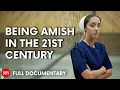 Download Lagu The Amish way of life | FULL DOCUMENTARY