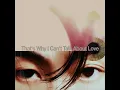 That's Why I Can't Talk About Love (Feat. Woo) (That's Why I Can't Talk About Love (Feat....