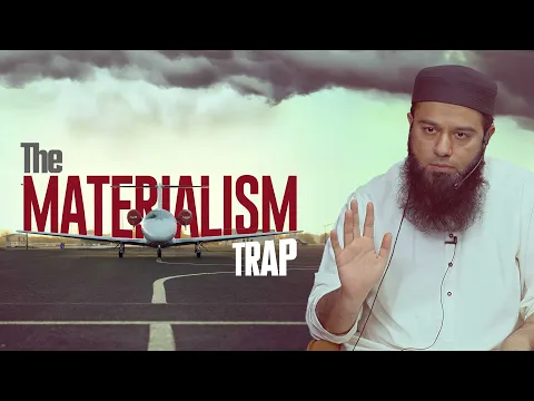 Download MP3 The Materialism Trap | WSG | Moeen Mehmood