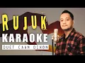 Download Lagu RUJUK Karaoke duet dengan cowok || Dangdut Original