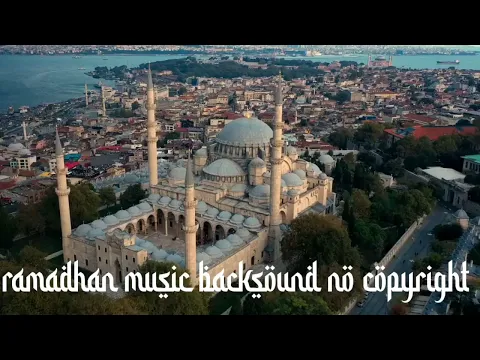 Download MP3 MARHABAN YAA RAMADHAN 2023 MUSIC BACKSOUND NO COPYRIGHT