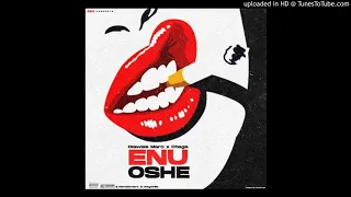 olawale maro ft otega enu oshe official audio