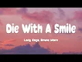 Download Lagu Lady Gaga, Bruno Mars - Die With A Smile (Lyrics)