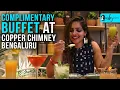 Download Lagu Complimentary Buffet At Copper Chimney Bengaluru | Curly Tales