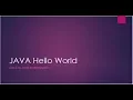 Intro to Java Tutorial 1 Hello World in Java