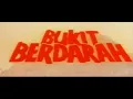 Download Lagu FILM INDONESIA JADUL BUKIT BERDARAH