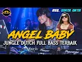 Download Lagu DJ ANGEL BABY FULL BASS !! JUNGLE DUTCH KERASS SATU DISKOTIK PENGEN GOYANG REQ. SINTA OKTA