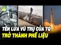 Lagu Tên lửa Trung Quốc liên tiếp thất bại: Công nghệ 10 năm chỉ để bán phế liệu? || HIỂU TRUNG QUỐC