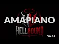 HELLBOUND Amapiano Chp.3