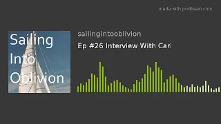 Ep #26 Interview With Cari