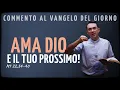 Download Lagu Commento al Vangelo del giorno - AMA DIO E IL TUO PROSSIMO! - Mt 22,34-40