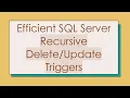Efficient SQL Server Recursive Triggers