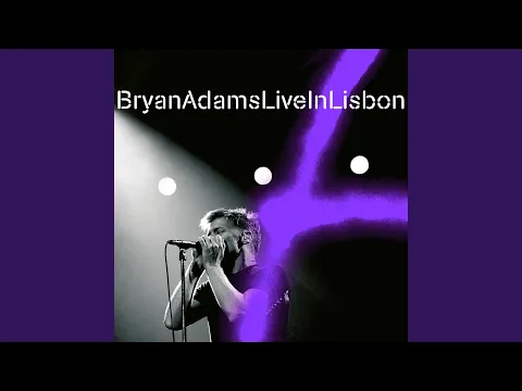 Download MP3 Run To You (Live In Lisbon)