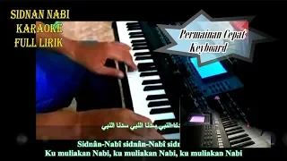 Download Karaoke Sidnan Nabi full text dengan Permainan Keyboard Cepat MP3