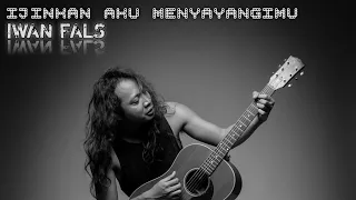 ijinkan aku menyayangimu felix cover iwanfals