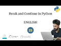 25 Break and Continue in Python English