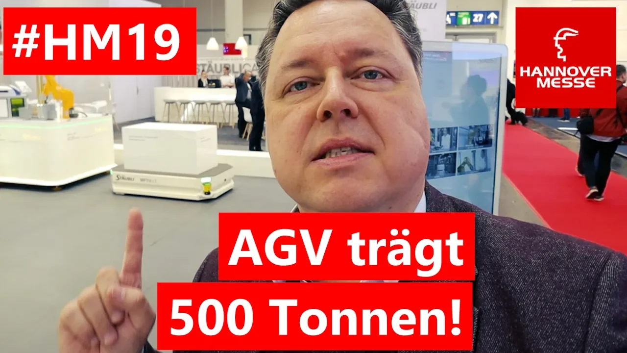 Hannover Messe 2019 LIVE - Schwerlast AGVs von Stäubli