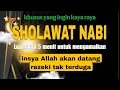 Download Lagu SHOLAWAT PENARIK REZEKI PALING DAHSYAT l SHOLAWAT JIBRIL I PENENANG HATI
