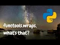 What is functools wraps in Python