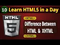 10 Difference Between HTML XHTML Learn HTML5 in a Day