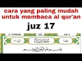 Download Lagu Sangat mudah membaca al qur'an dengan nada ini #juz17