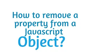How do I remove a property from a JavaScript object