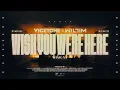 Vicetone \u0026 Willim - Wish You Were Here (Official Video) ft. Wink XY