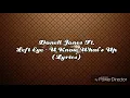 Download Lagu Donell Jones Ft. Left Eye - U Know What's Up (Lyrics)