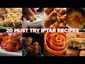 Lagu 20 Must Try Iftar Recipes