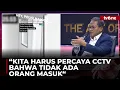 Download Lagu Soroti CCTV yang Terpotong, Aryanto: Kalau Cuma Detik Tidak Memungkinkan Orang Bisa Masuk
