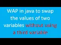 Swap two numbers without using third variable in java