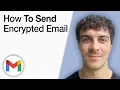 How To Send Encrypted Email in Gmail 2025 Full Guide