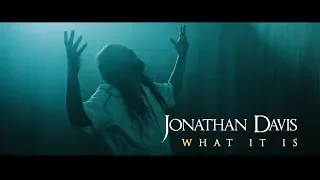 jonathan davis what it is official music video episode 12 to be continued 