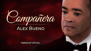 Alex Bueno - Compañera (Video Oficial) | Salsa Romántica | El Más Completo
