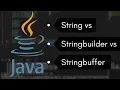 String vs Stringbuilder vs StringBuffer in java