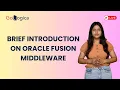 Live Oracle Fusion Middleware Overview Introduction Step-by-Step Guide GoLogica