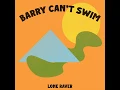 Lone Raver - Barry Can't Swim