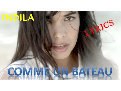 Download MP3 COMME UN BATEAU - INDILA  paroles-Lyrics (Music Video)