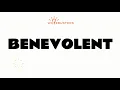 BENEVOLENT adjective Meaning Pronunciation and Examples in Sentences GRE GMAT LSAT SAT ESL
