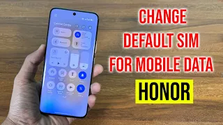 How to change mobile data from sim1 to sim2 in Honor