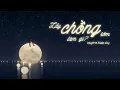 Download Lagu Lấy Chồng Sớm Làm Gì (Ballad Version) - HuyR ft. Tuấn Cry