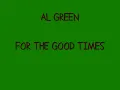 AL GREEN - For the good times ( LETRA)