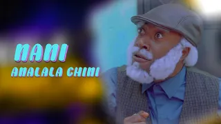 NANI ANALALA CHINI